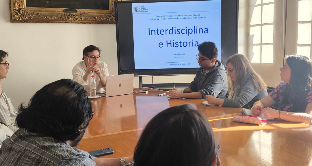 Nueva sesión del Seminario Permanente del Doctorado en Historia PUCV abordó los desafíos de la interdisciplina